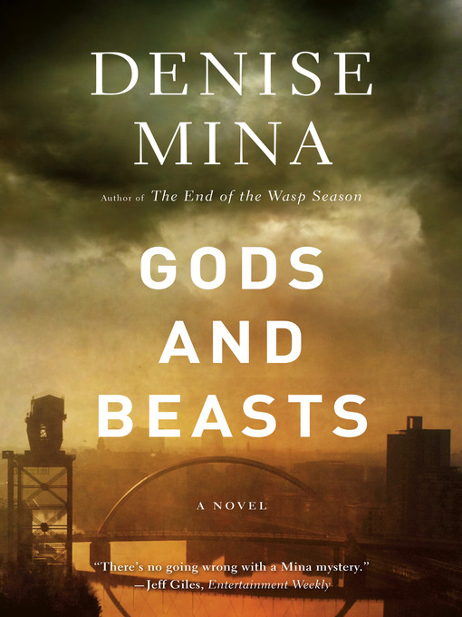 Title details for Gods and Beasts by Denise Mina - Available